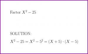 Factor X^2 - 25 (problem with solution) [factor binomial]